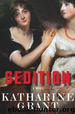 Sedition: A Novel by Katharine Grant