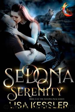 Sedona Serenity: Southwestern Paranormal Romance with Shifters, Psychics, and Secrets (Sedona Pack Book 5) by Lisa Kessler