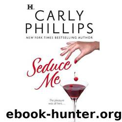 Seduce Me by Carly Phillips