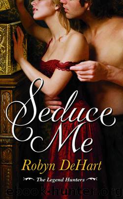 Seduce Me by Robyn DeHart