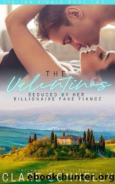 Seduced by Her Billionaire Fake FiancÃ© (Italian Rivals Book 2) by Clare Connelly