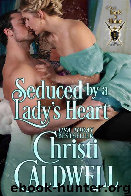 Seduced by a Lady's Heart by Christi Caldwell