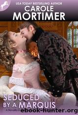 Seduced by a Marquis by Carole Mortimer