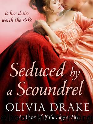 Seduced by a Scoundrel by Olivia Drake