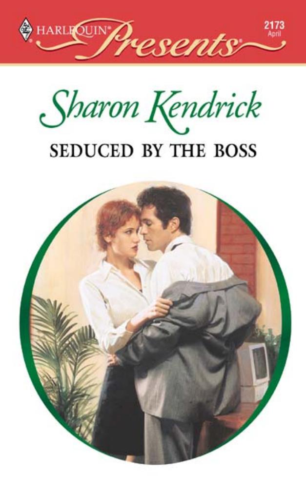 Seduced by the Boss (9 to 5, Book 10) by Sharon Kendrick