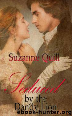 Seduced by the Dandy Lion by Suzanne Quill