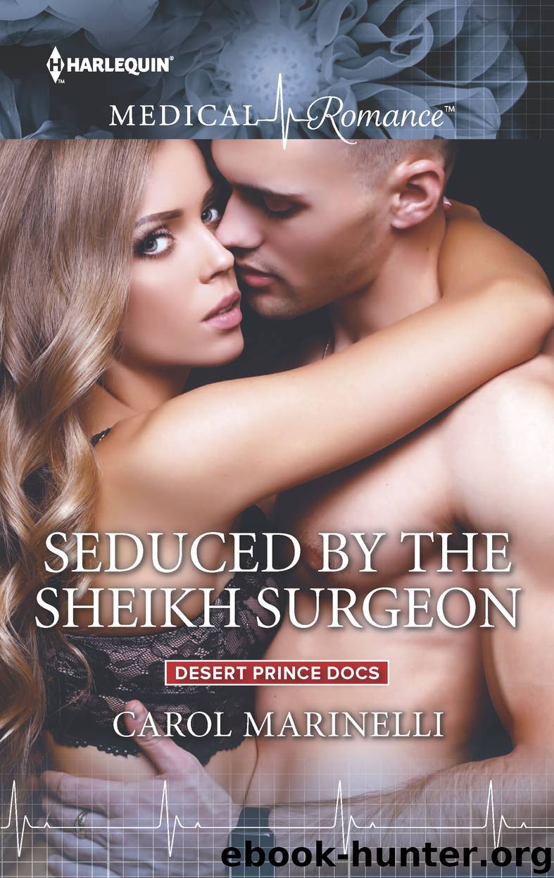 Seduced by the Sheikh Surgeon by Carol Marinelli