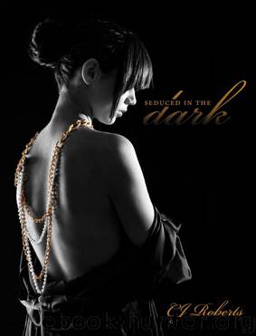 Seduced in the Dark (Book 2, The Dark Duet) by CJ Roberts