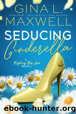 Seducing Cinderella: (A Fighting for Love Novel Book 1) by Gina L. Maxwell