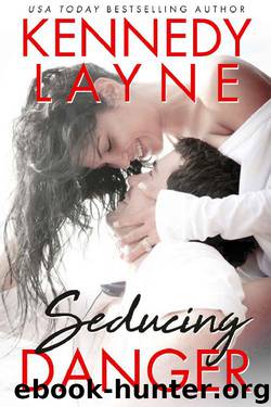 Seducing Danger by Kennedy Layne
