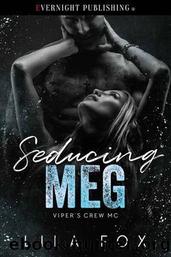 Seducing Meg (Viper's Crew MC Book 3) by Lila Fox