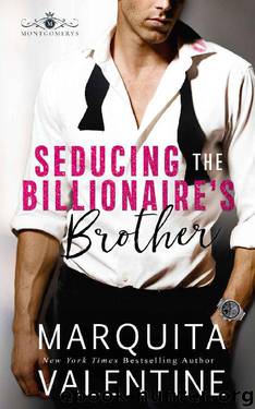 Seducing the Billionaire's Brother by Marquita Valentine