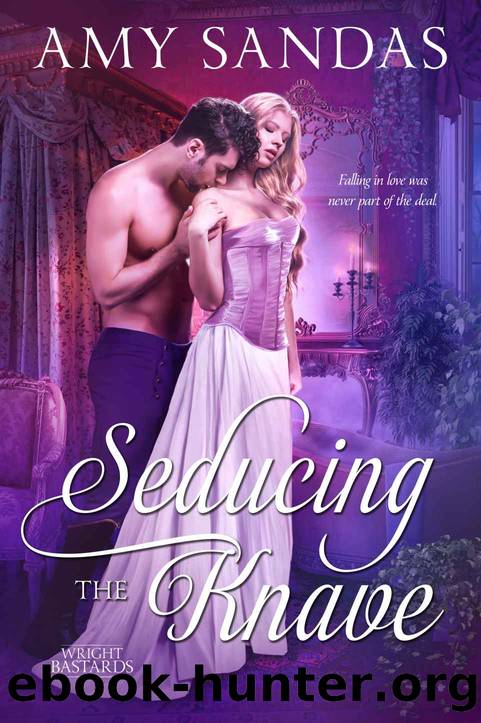 Seducing the Knave (Wright Bastards, #3) by Sandas Amy