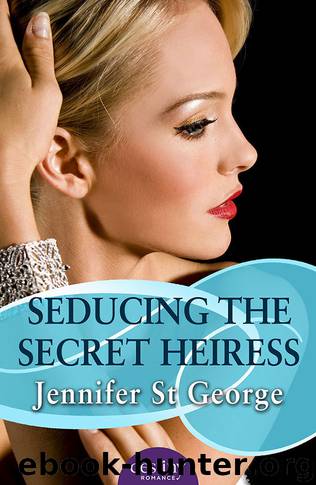 Seducing the Secret Heiress by Seducing the Secret Heiress (epub)