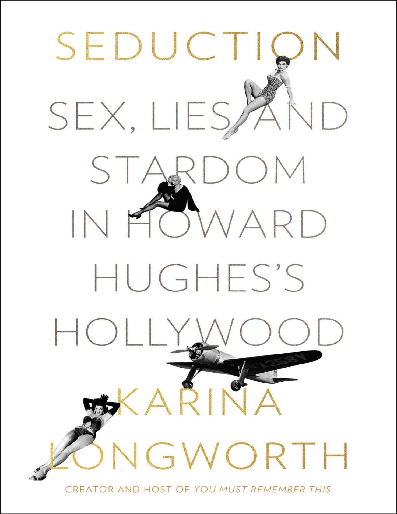 Seduction by Karina Longworth