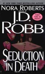 Seduction in death by J. D. Robb