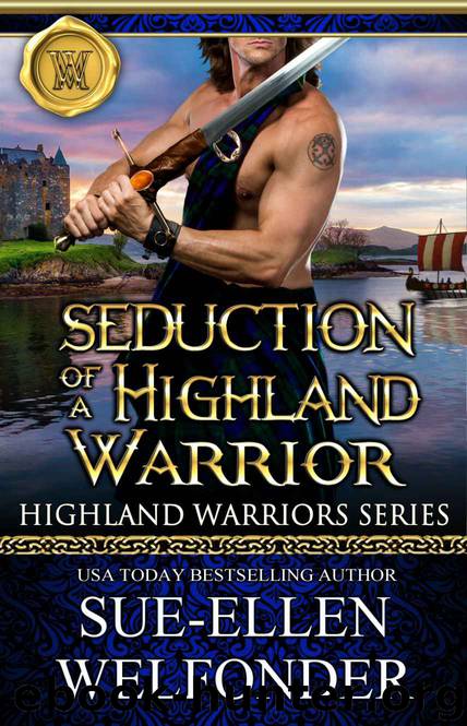 Seduction of a Highland Warrior (Highland Warriors Book 4) by Sue-Ellen Welfonder & Allie Mackay