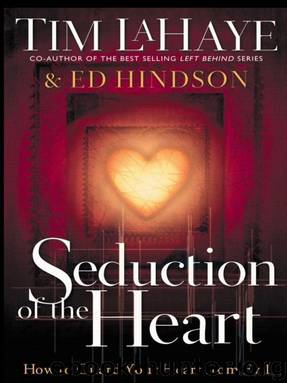 Seduction of the Heart by Tim Lahaye