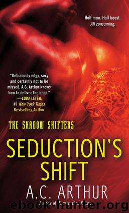 Seduction's Shift by A.C. Arthur