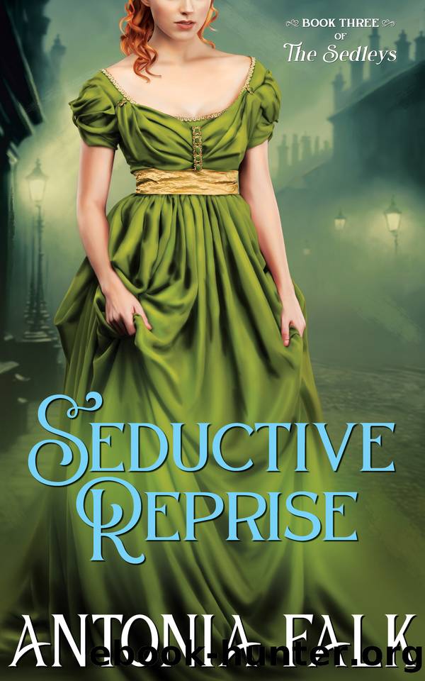 Seductive Reprise: A Steamy Victorian Second Chance Romance by Antonia Falk
