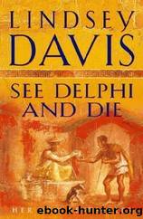 See Delphi and Die (Ð¼Ð´Ñ-1) by Lindsey Davis