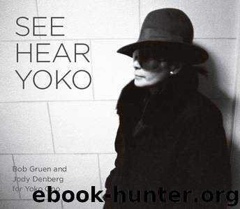 See Hear Yoko by Bob Gruen