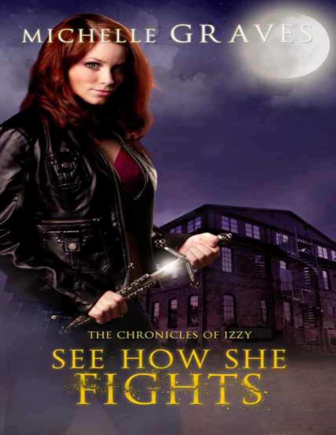 See How She Fights by MIchelle Graves