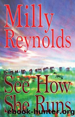 See How She Runs by Milly Reynolds