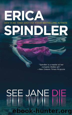 See Jane Die by Erica Spindler