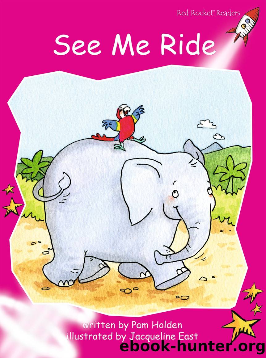 See Me Ride by Pam Holden