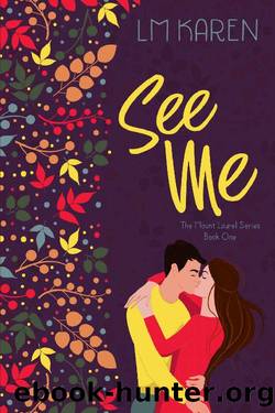 See Me: A Contemporary Christian Romantic Comedy (Mount Laurel Series Book 1) by LM Karen