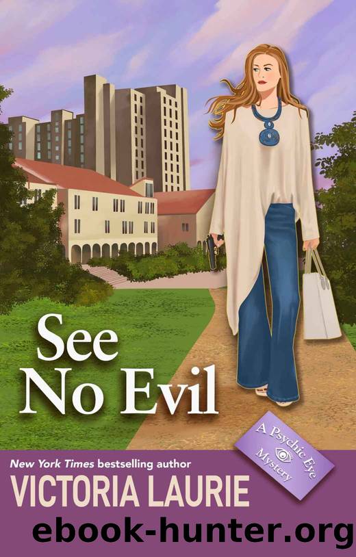 See No Evil (Psychic Eye Mystery (Psychic Eye Mysteries Book 17) by Victoria Laurie