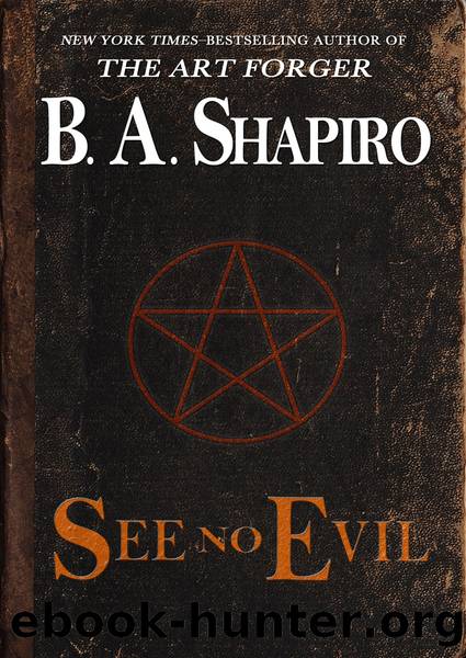 See No Evil by B. A. Shapiro