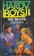 See No Evil by Franklin W. Dixon