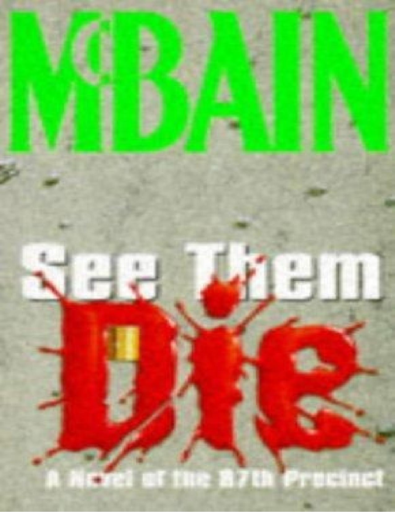 See Them Die by Ed McBain