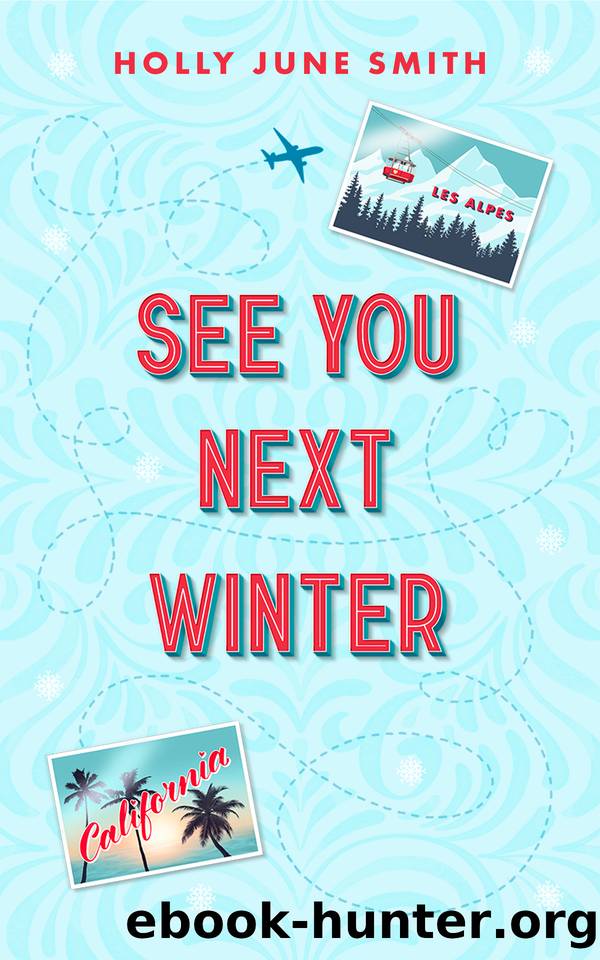 See You Next Winter: A festive friends-with-benefits novella (Snowbound Secrets Book 2) by Holly June Smith