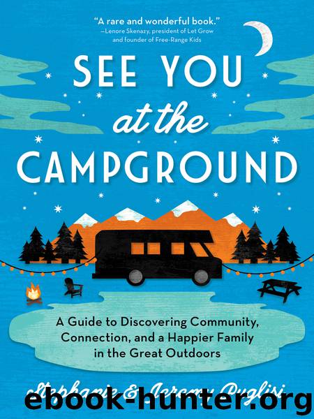 See You at the Campground by Stephanie Puglisi