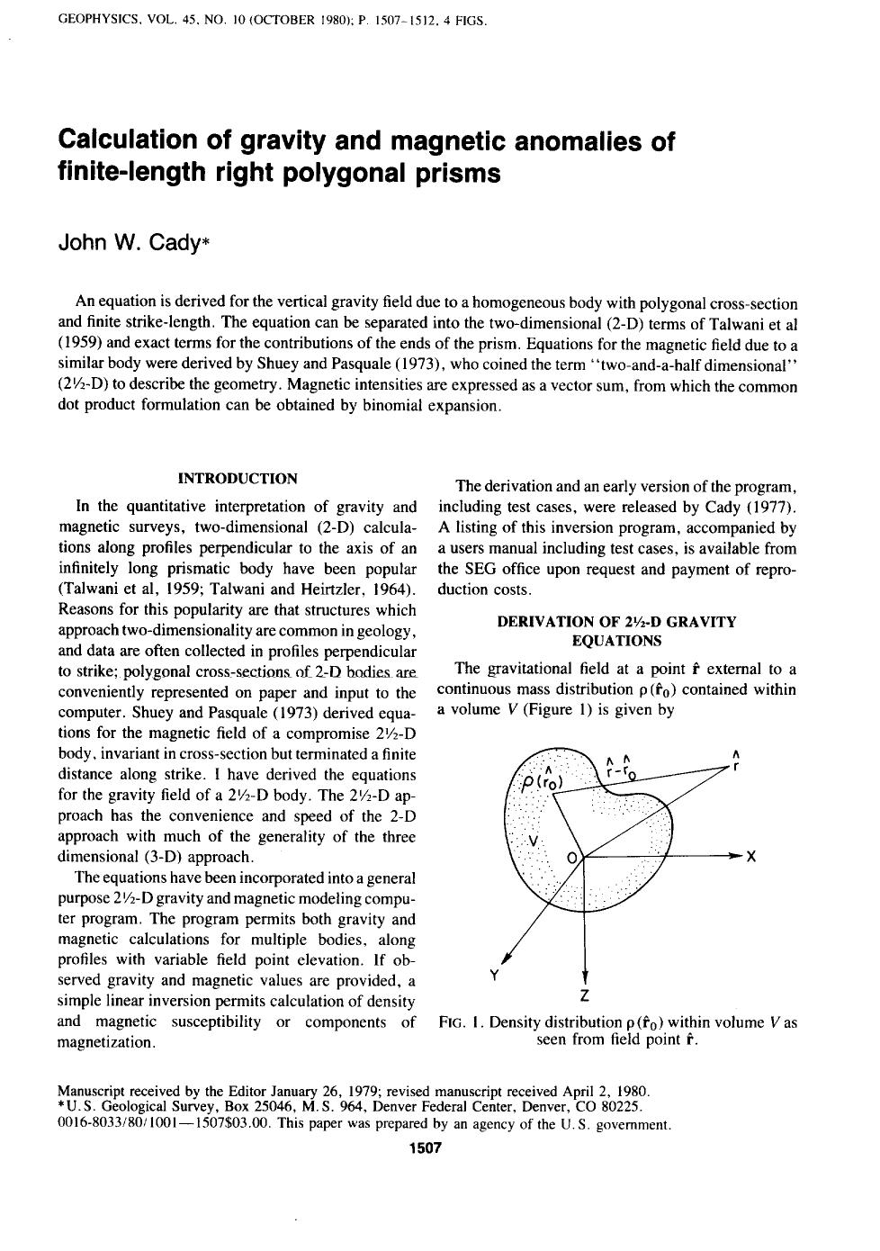 See erratum. Volume 46, Issue 6, Page 958.Calculation of gravity and magnetic anomalies of finite-length right polygonal prisms by Cady J. W