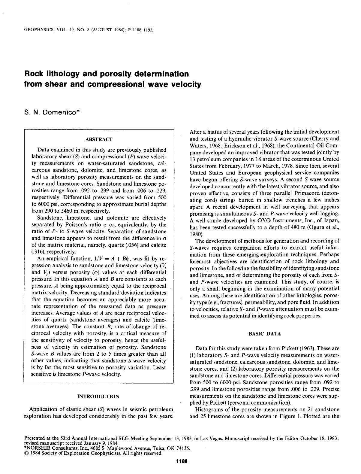 See erratum. Volume 49, Issue 11, Page 2078.Rock lithology and porosity determination from shear and compressional wave velocity by Domenico S. N