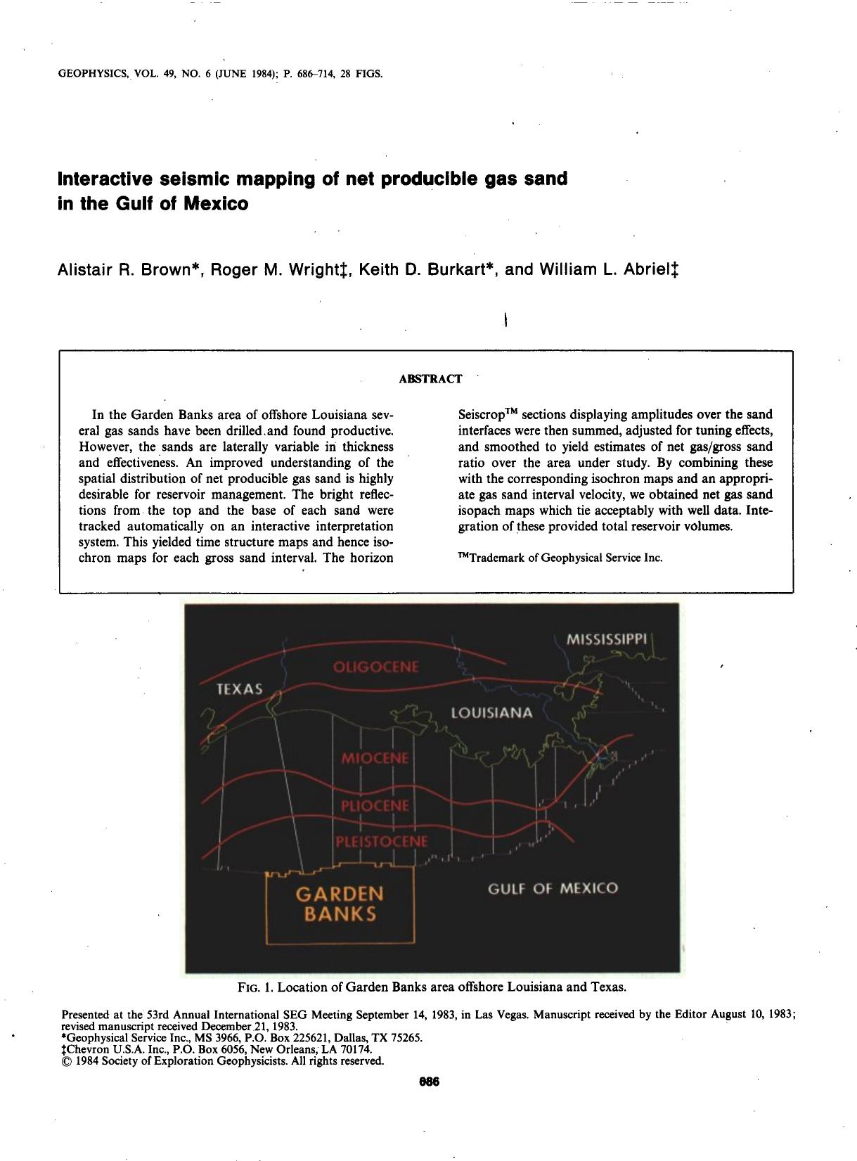 See erratum. Volume 49, Issue 7, Page 1121.Interactive seismic mapping of net producible gas sand in the Gulf of Mexico by Brown A. R.; Wright R. M.; Burkhart K. D.; Abriel W. L
