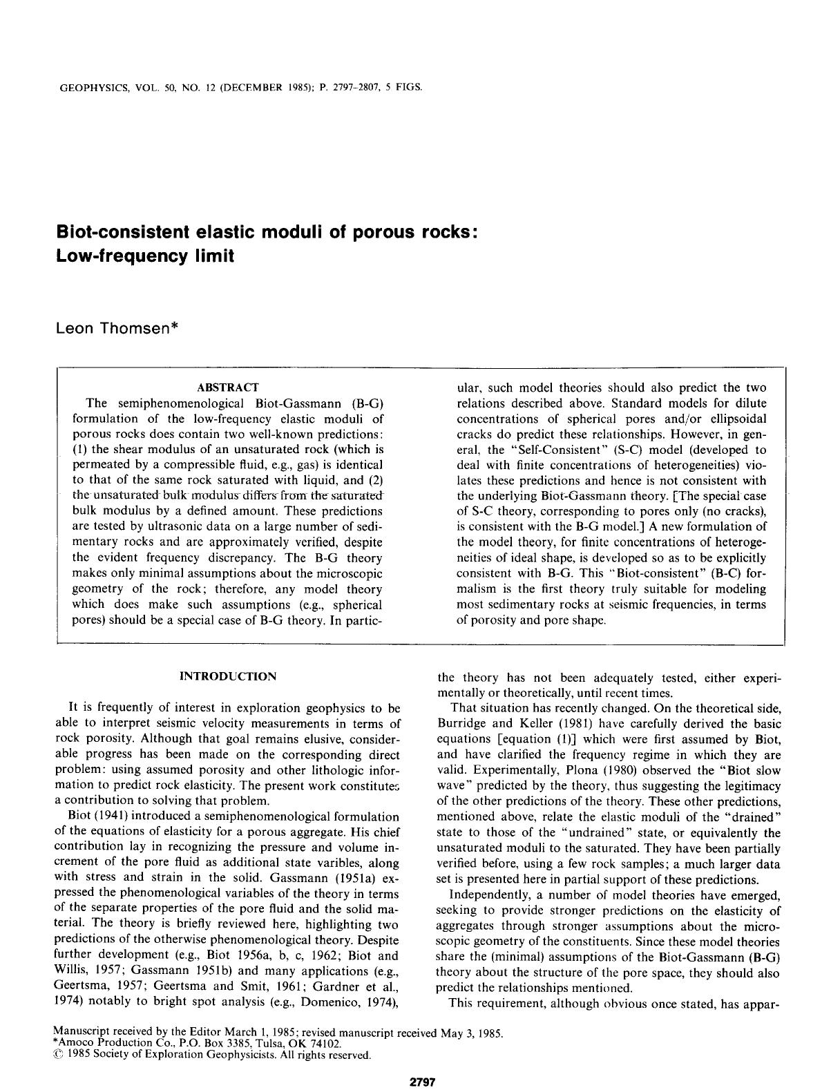 See erratum. Volume 51, Issue 4, Page 1033.Biot-consistent elastic moduli of porous rocks: Low-frequency limit by Thomsen L