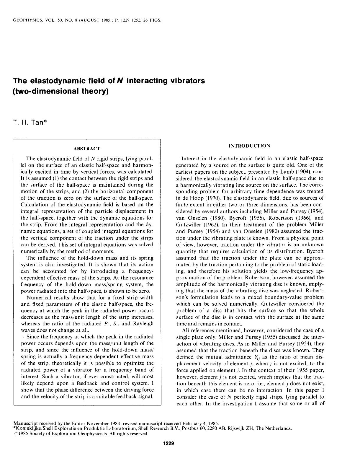 See erratum. Volume 51, Issue 9, Page 1869.The elastodynamic field of N interacting vibrators (two-dimensional theory) by Tan T. H