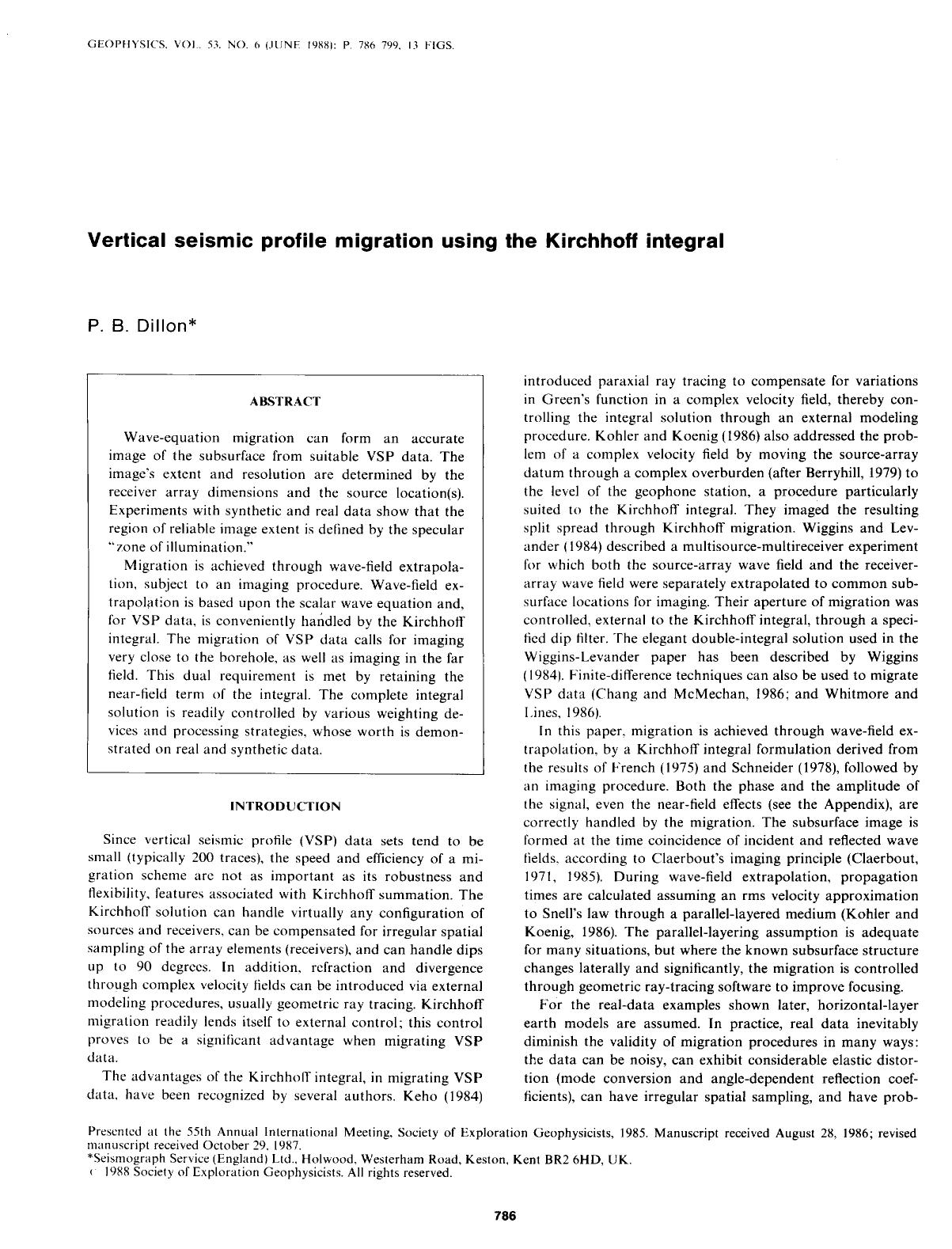 See erratum. Volume 54, Issue 3, Page 421.Vertical seismic profile migration using the Kirchhoff integral by Dillon P. B
