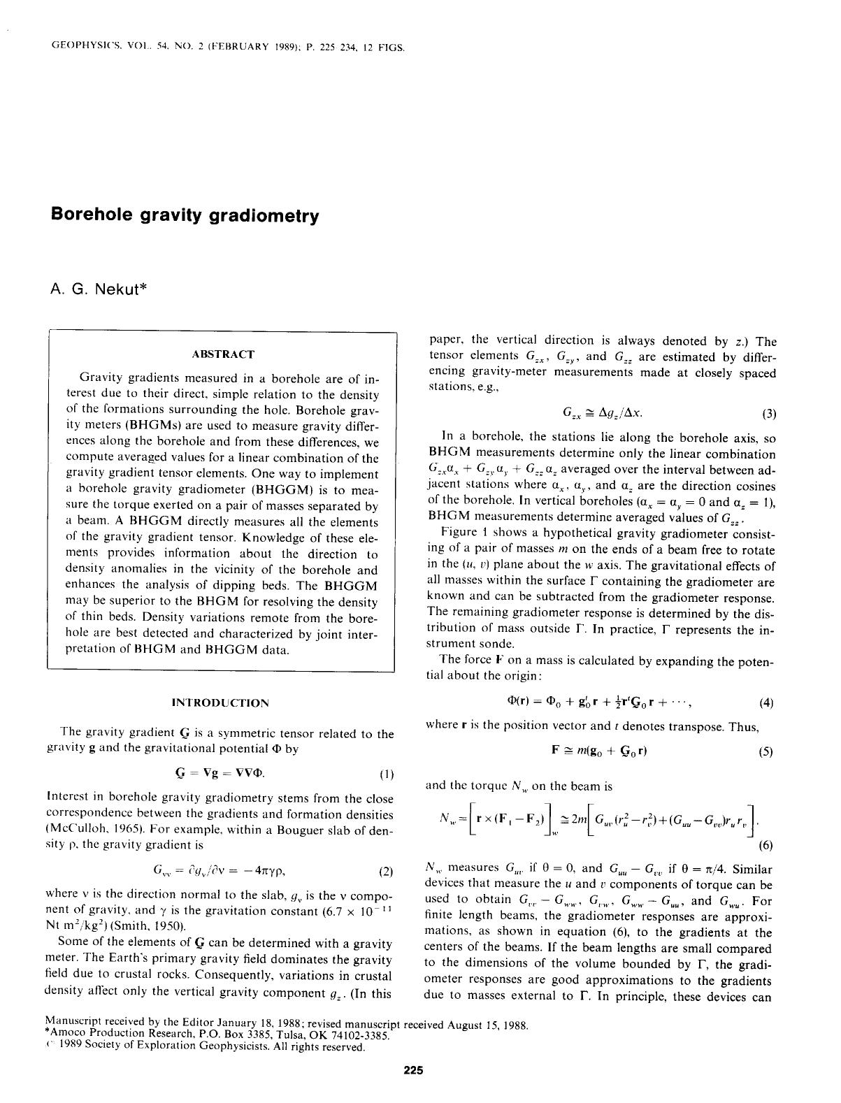 See erratum. Volume 55, Issue 7, Page 948.Borehole gravity gradiometry by Nekut A. G
