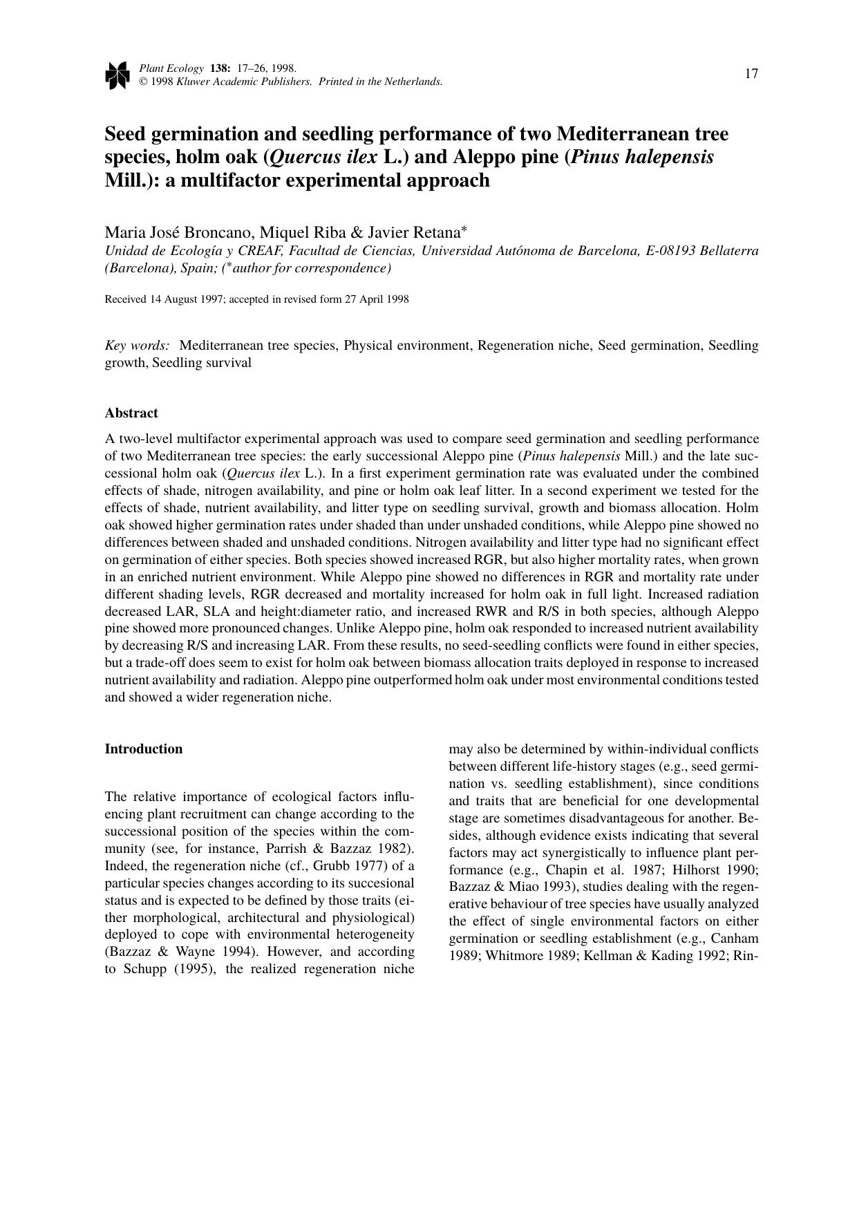 Seed germination and seedling performance of two Mediterranean tree species, holm oak (shape Quercus ilex L.) and Aleppo pine (shape Pinus halepensis Mill.): a multifactor experimental approach by Unknown