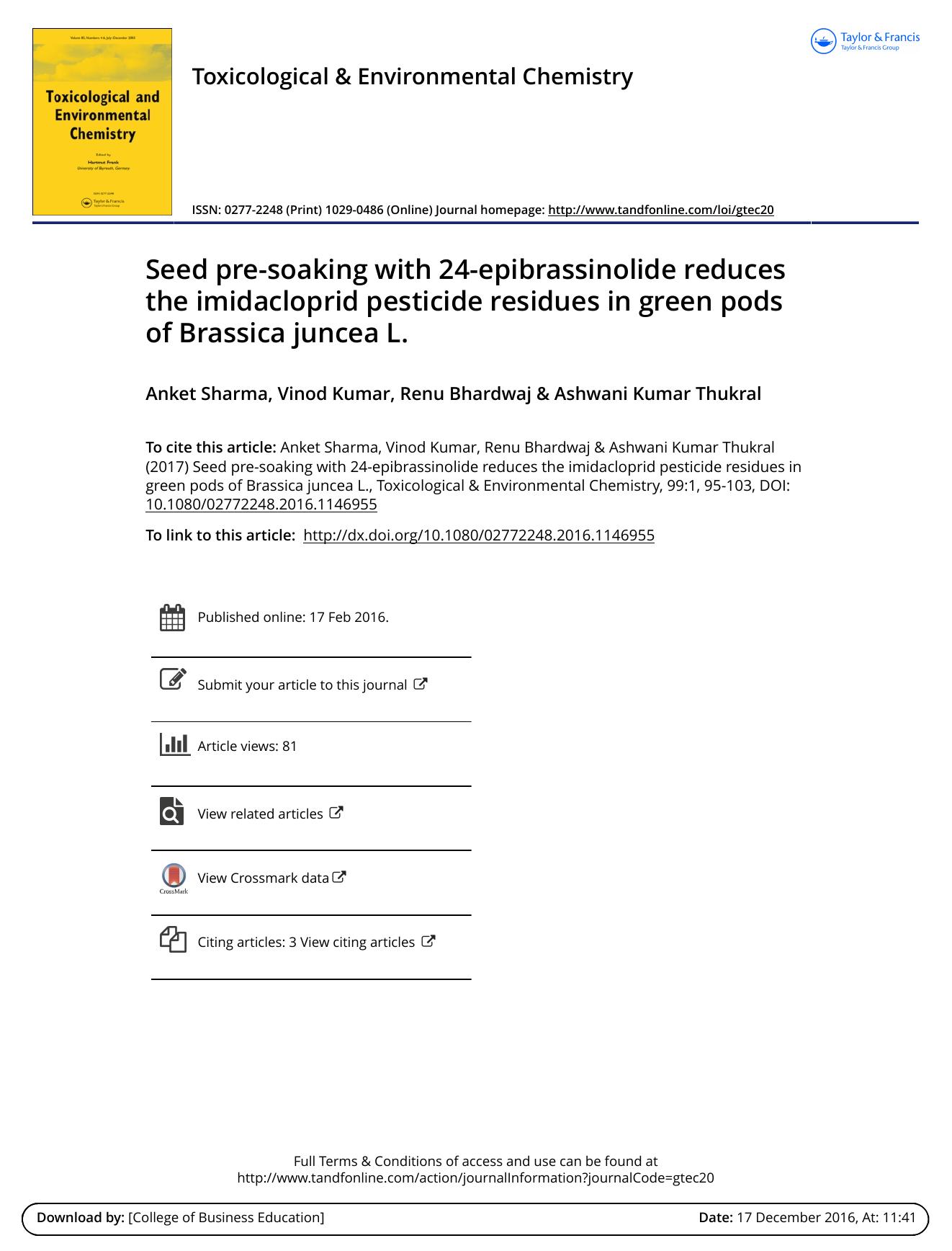 Seed pre-soaking with 24-epibrassinolide reduces the imidacloprid pesticide residues in green pods of Brassica juncea L. by Anket Sharma & Vinod Kumar & Renu Bhardwaj & Ashwani Kumar Thukral