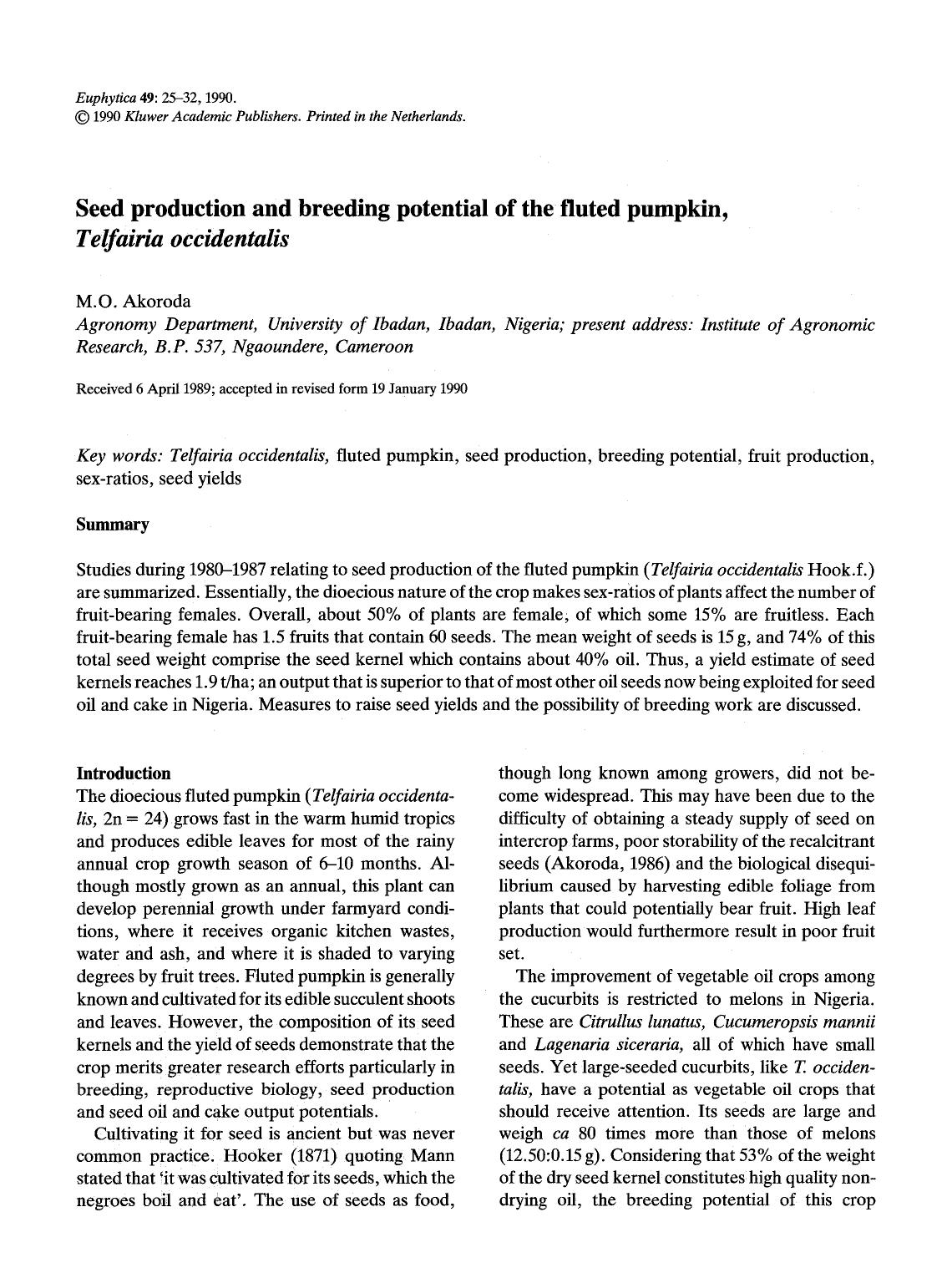 Seed production and breeding potential of the fluted pumpkin, <Emphasis Type="Italic">Telfairia occidentalis<Emphasis> by Unknown