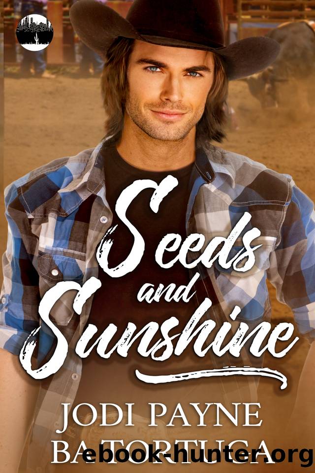 Seeds and Sunshine (Wrecked Universe Book 3) by Tortuga BA & Payne Jodi