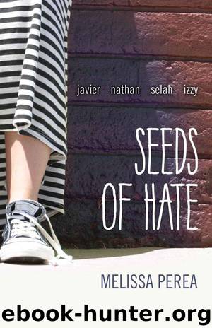 Seeds of Hate by Melissa Perea