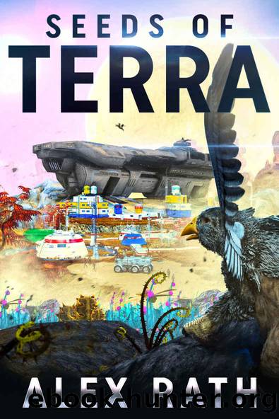 Seeds of Terra (The Terran Space Project Book 1) by Alex Rath